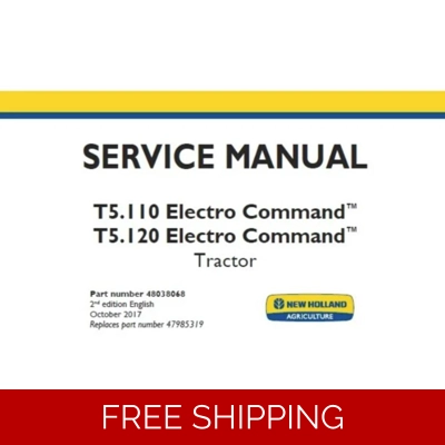 NEW HOLLAND T5.110 ELECTRO COMMAND, T5.120 ELECTRO COMMAND TRACTOR SERVICE REPAIR MANUAL (NA)